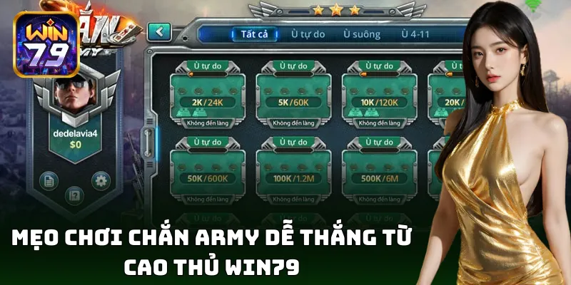 Mẹo chơi Chắn Army giúp bạn trở thành bậc thầy